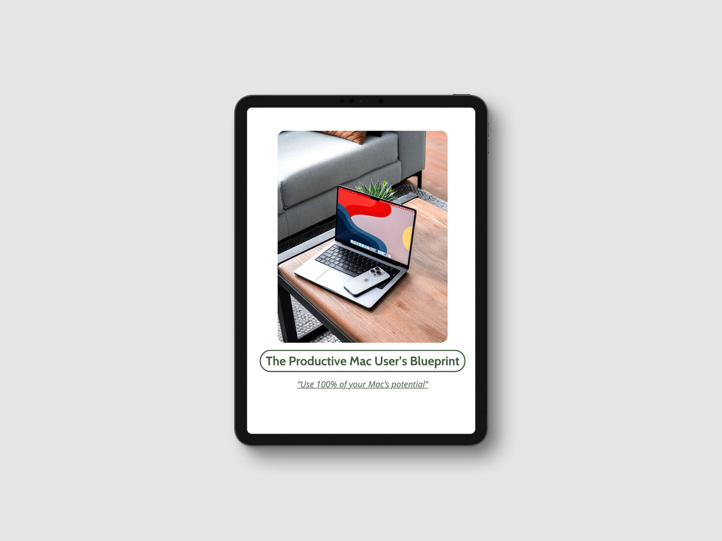 The Productive Mac User's Blueprint